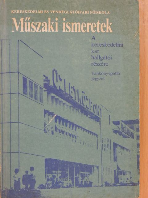 Dr. Bánrévi István - Műszaki ismeretek [antikvár]