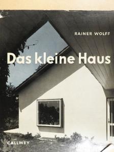 Rainer Wolff - Das kleine Haus [antikvár]