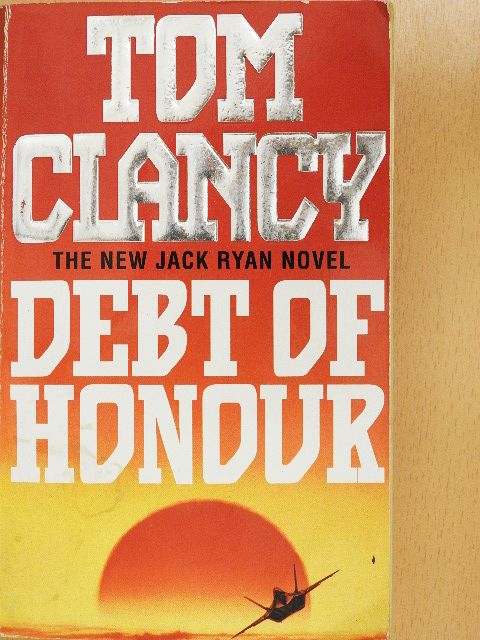 Tom Clancy - Debt of Honour [antikvár]
