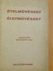 Arthur MacGowern - Ételművészet, életművészet [antikvár]