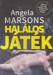 Angela Marsons - Halálos játék [antikvár]