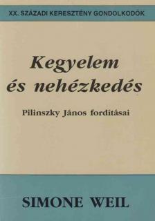 Simone Weil - Kegyelem és nehézkedés [antikvár]