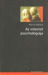 WALLACE, PATRICIA - Az internet pszichológiája [antikvár]