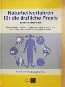 R. M. Bachmann - Naturheilverfahren für die ärztliche Praxis I. [antikvár]