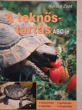 Kovács Zsolt - A teknőstartás abc-je [antikvár]