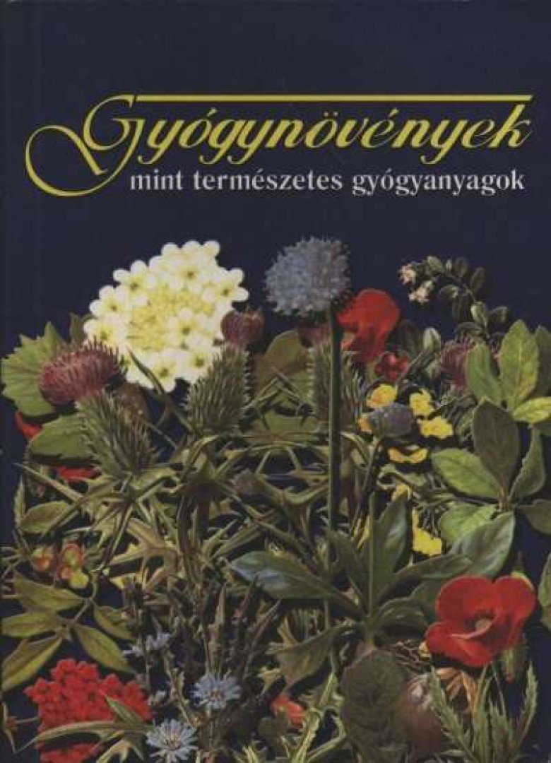 Csűrös László - Gyógynövények mint természetes gyógyanyagok [antikvár]
