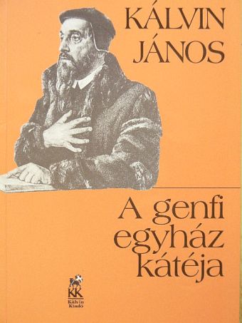 Kálvin János - A genfi egyház kátéja [antikvár]