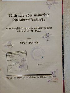 Adolf Bartels - Nationale oder Universale Literaturwissenschaft? (gótbetűs) [antikvár]