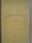 Vörösmarty Mihály - Vörösmarty Mihály összes költői munkái [antikvár]