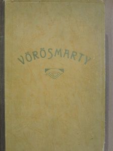 Vörösmarty Mihály - Vörösmarty Mihály összes költői munkái [antikvár]