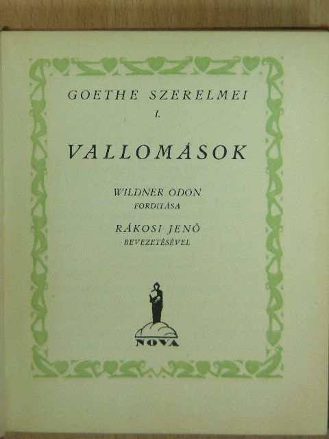 Goethe - Goethe szerelmei I. [antikvár]