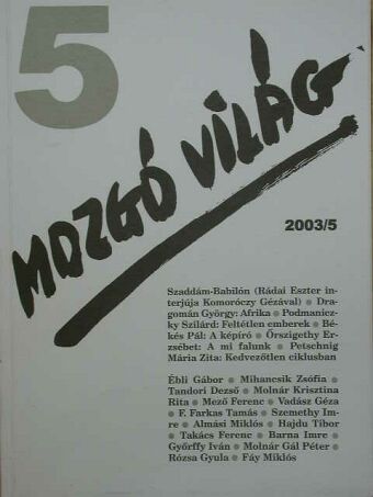 Almási Miklós - Mozgó Világ 2003. május [antikvár]
