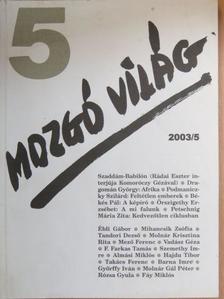 Almási Miklós - Mozgó Világ 2003. május [antikvár]
