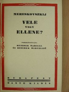 Mereskovszkij - Vele vagy ellene? [antikvár]