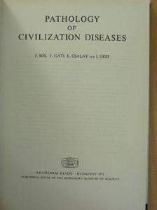 Csalay László - Pathology of Civilization Diseases [antikvár]
