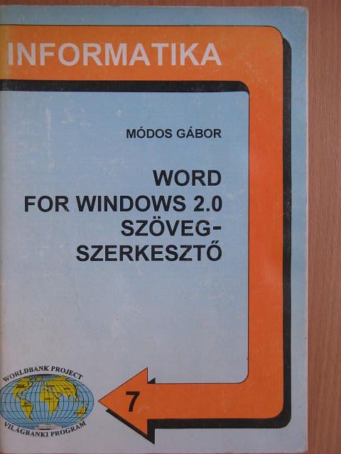 Módos Gábor - Word for Windows 2.0 szövegszerkesztő [antikvár]