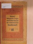 Hermann Grützner - Hundert biologische Fragen und Antworten aus der einheimischen Insektenwelt [antikvár]