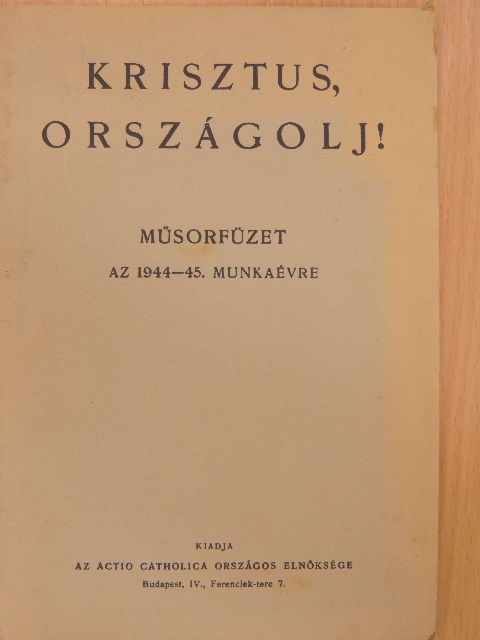 Krisztus, országolj! [antikvár]