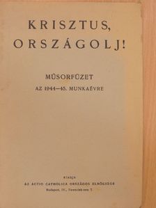 Krisztus, országolj! [antikvár]