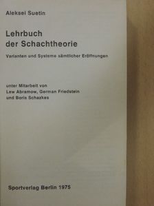 Aleksei Suetin - Lehrbuch der Schachtheorie [antikvár]