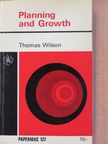 Thomas Wilson - Planning and Growth [antikvár]