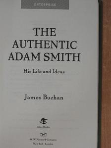 James Buchan - The Authentic Adam Smith [antikvár]