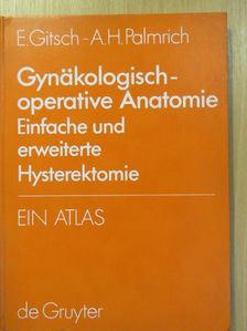 Dr. Adolf Hans Palmrich - Gynäkologisch-operative Anatomie [antikvár]