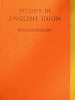 G. Brackenbury - Studies in English Idiom [antikvár]