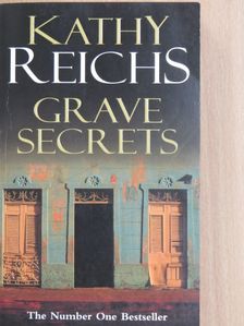 Kathy Reichs - Grave Secrets [antikvár]