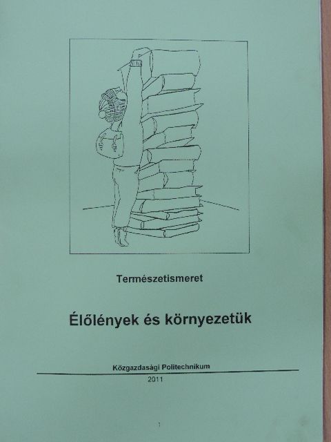 Élőlények és környezetük [antikvár]