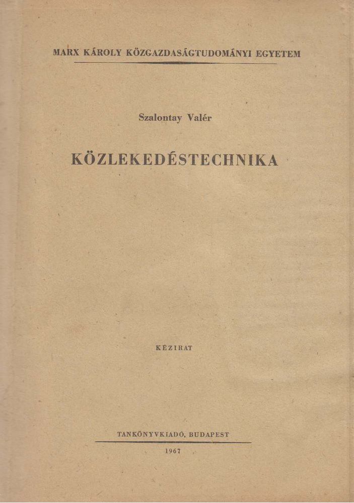 Szalontay Valér - Közlekedéstechnika [antikvár]