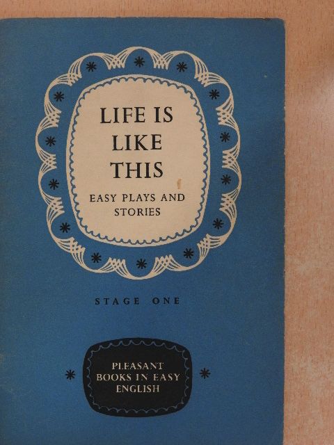 G. C. Thornley - Life is like this [antikvár]