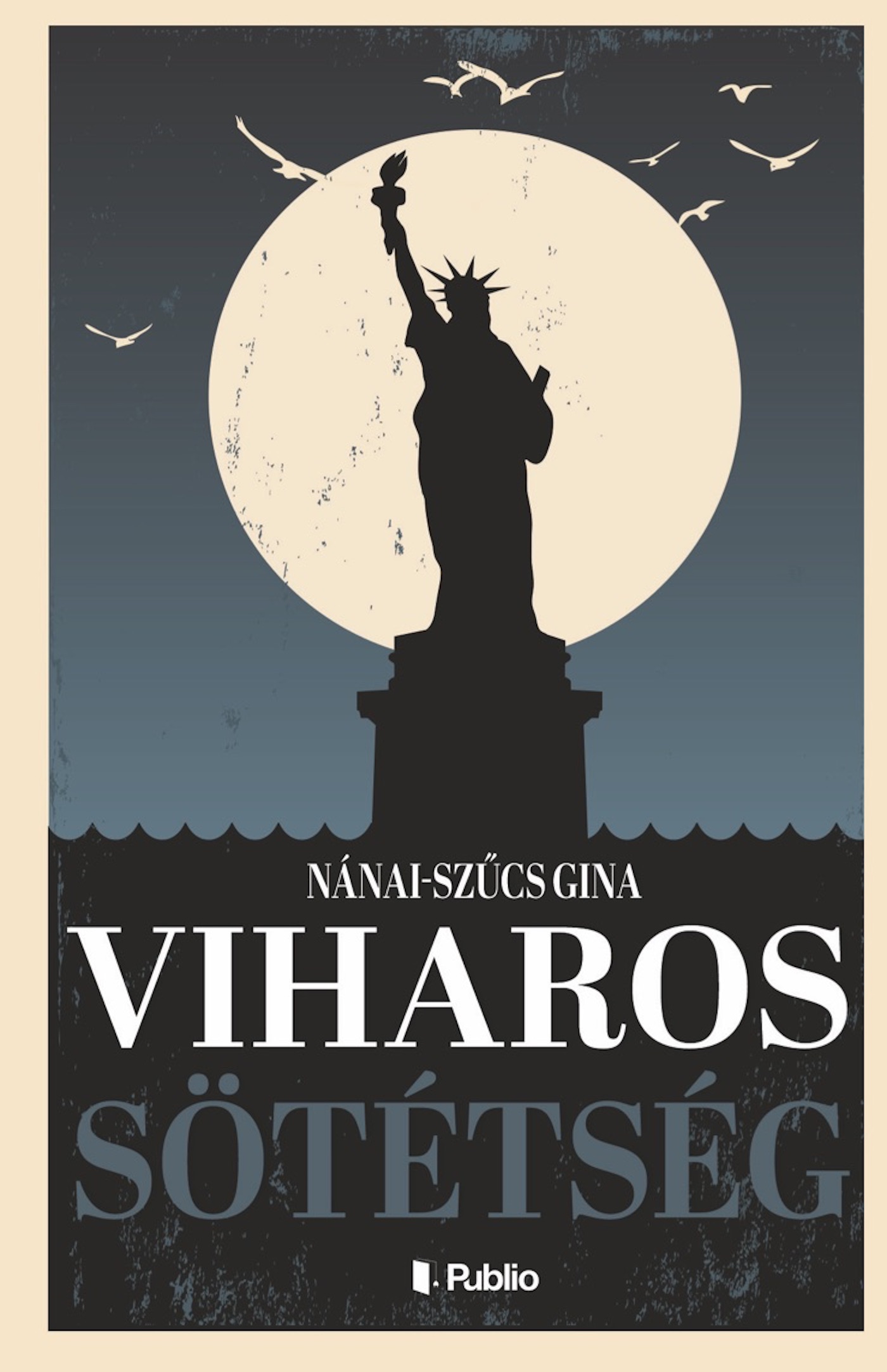 Nánai-Szűcs Gina - Viharos sötétség [eKönyv: epub, mobi]
