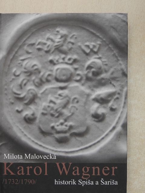 Milota Malovecká - Karol Wagner [antikvár]