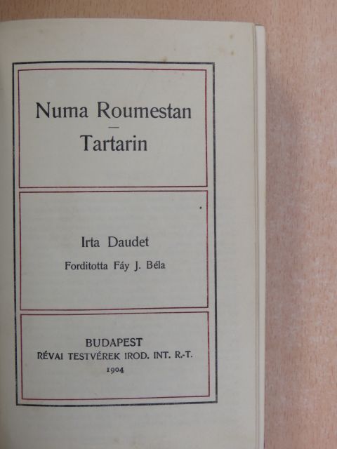 Daudet - Numa Roumestan/Tartarin [antikvár]