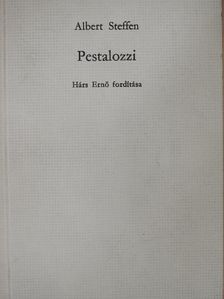 Albert Steffen - Pestalozzi [antikvár]