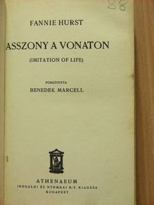 Fannie Hurst - Asszony a vonaton [antikvár]