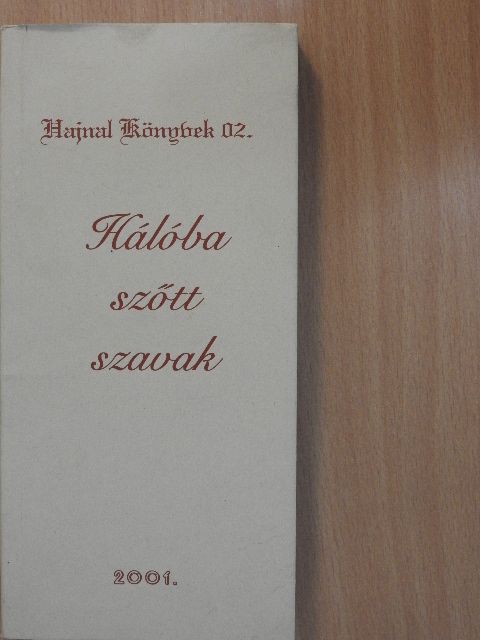 Benedek Ferenc - Hálóba szőtt szavak [antikvár]