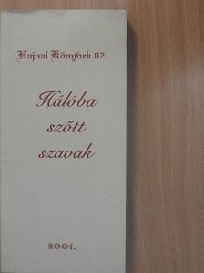 Benedek Ferenc - Hálóba szőtt szavak [antikvár]