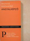 Vaszilisz Vaszilikosz - Angyalképző [antikvár]