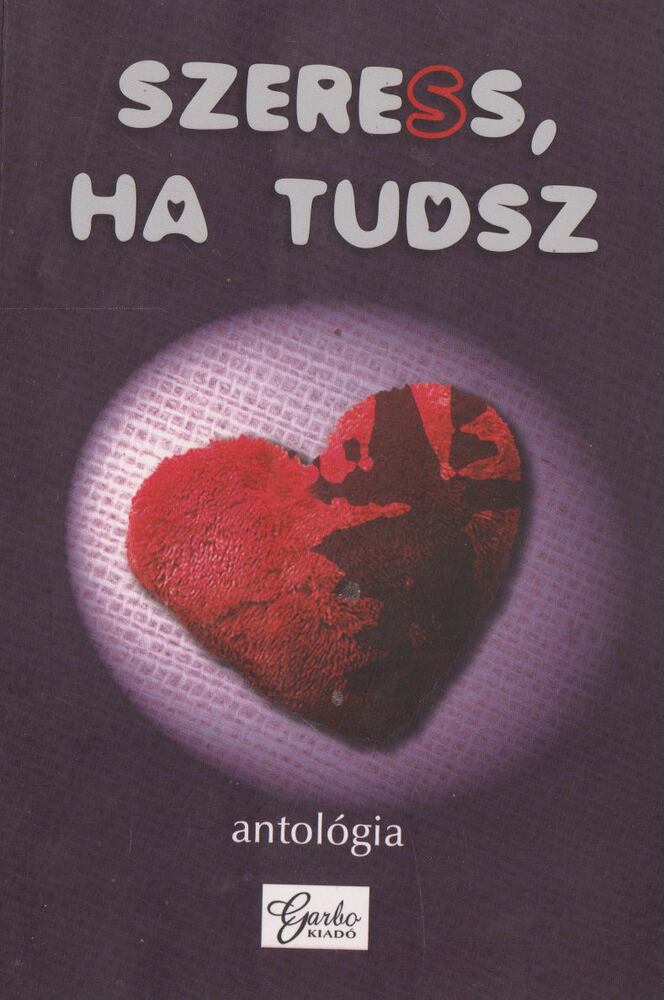 Döme Barbara - Szeress, ha tudsz! [antikvár]