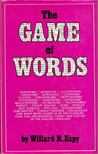 Willard R. Espy - The Game of Words [antikvár]
