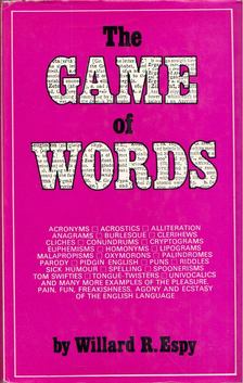 Willard R. Espy - The Game of Words [antikvár]