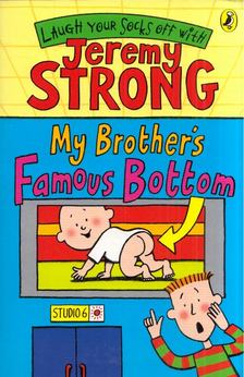 Jeremy Strong - My Brother's Famous Bottom [antikvár]