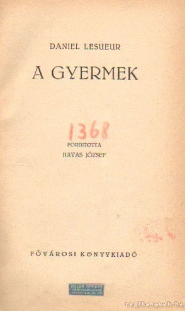 Lesueur Dániel - A gyermek [antikvár]