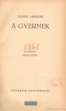 Lesueur Dániel - A gyermek [antikvár]