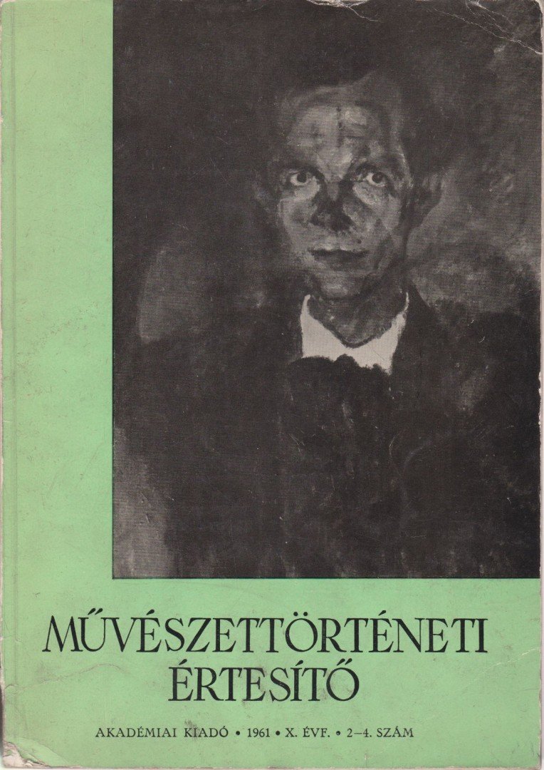 Pogány Ö. Gábor dr. - Művészettörténeti értesítő X. évf. 2-4. szám [antikvár]