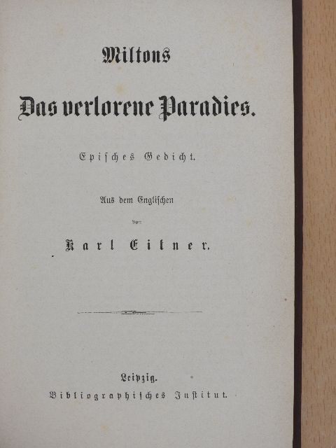 John Milton - Miltons Das Verlorene Paradies (gótbetűs) [antikvár]