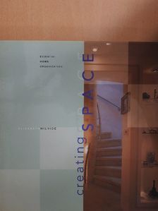 Elizabeth Wilhide - Creating Space [antikvár]