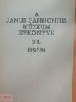 Ábrahám Levente - A Janus Pannonius Múzeum évkönyve 1989 [antikvár]
